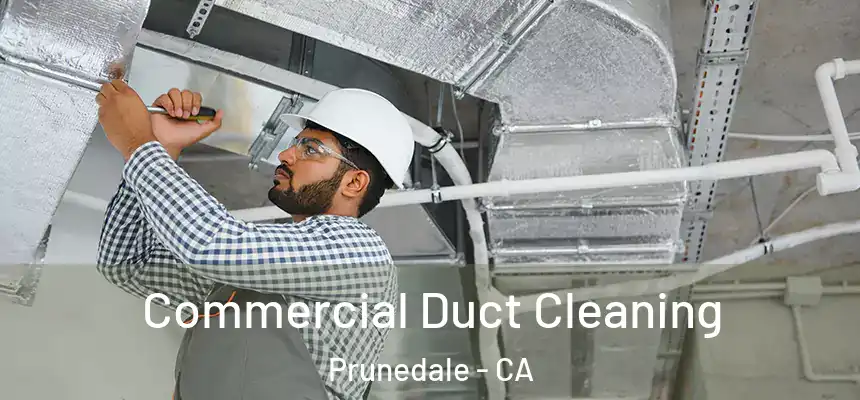  Commercial Duct Cleaning Prunedale - CA