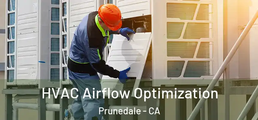  HVAC Airflow Optimization Prunedale - CA